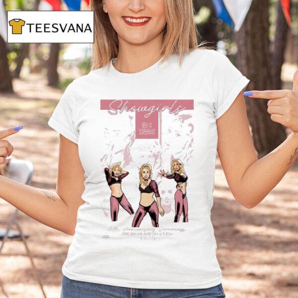 Showgirls New K Screening June Th Anniversary Screenings T Shirt