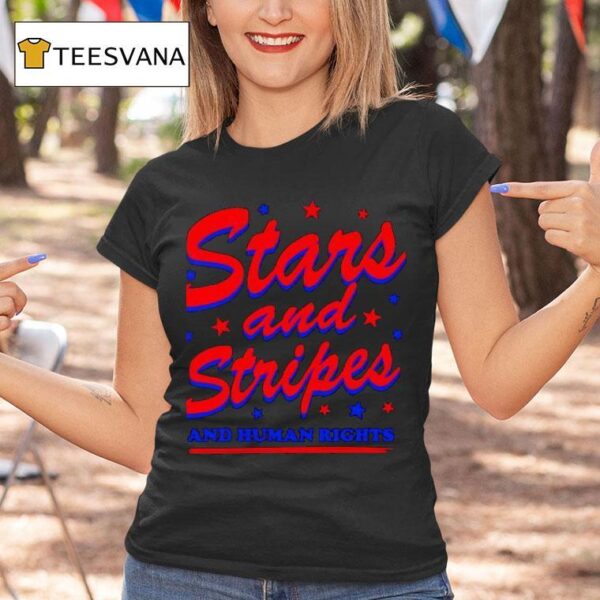Starts And Stripes And Human Rights T Shirt