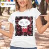 Stewie Griffin Family Guy Damn You All T Shirt