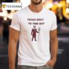 Texas Bout To Find Out Arizona State Sun Devils T Shirt