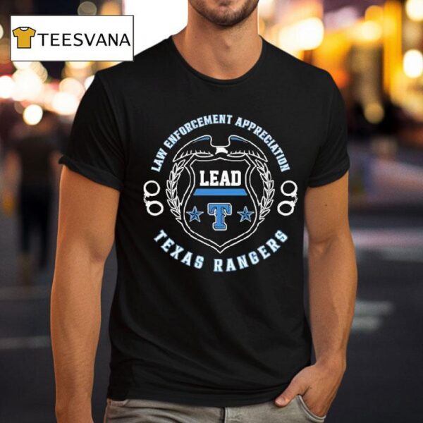 Texas Rangers Law Enforcement Appreciation Lead Handcuff T Shirt