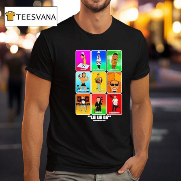 These Foos Le Le Le Loteria T Shirt