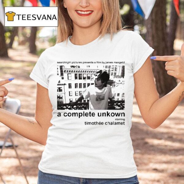 Timothe Chalamet Searchlight Pictures Presents A Film By James Mangold A Complete Unknown Starring T Shirt