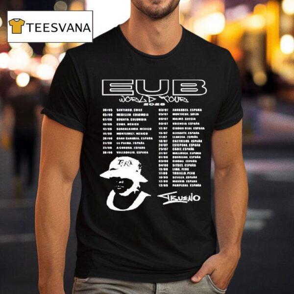 Trueno Eub World Tour Dates T Shirt
