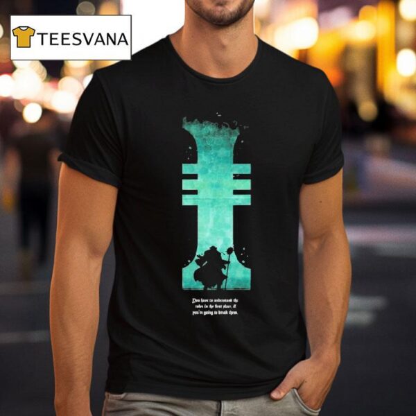 Warhammer You Have To Understand The Rules In The First Place If You Re Going To Break Them Eisenhorn T Shirt