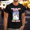 We Re Not Even Friends We Re Phinong T Shirt