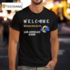 Welcome This House Cheers For The Los Angeles Rams T Shirt