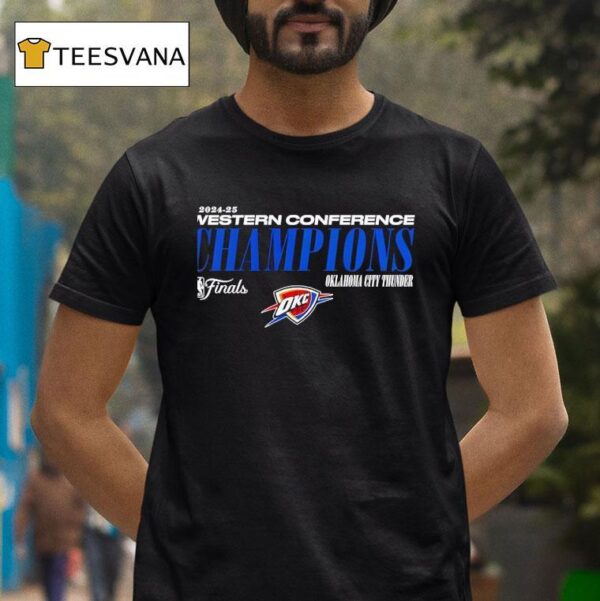 Western Conference Champions Oklahoma City Thunder Okc T Shirt