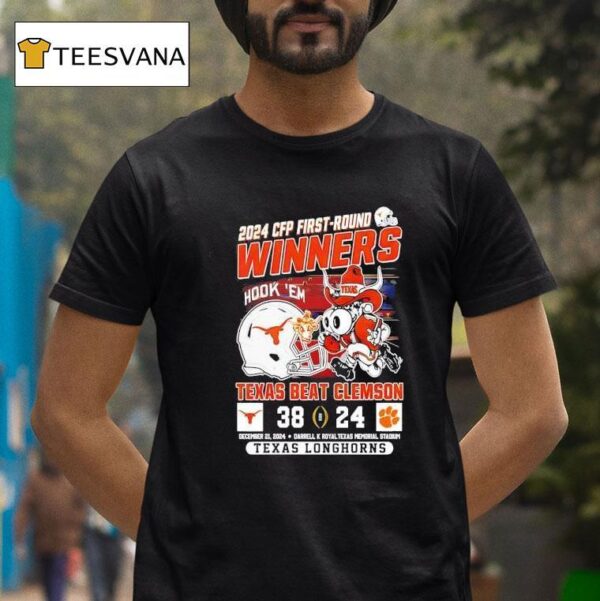 Cfp First Round Winners Texas Longhorns Beat Clemson Tigers Shhirt T Shirt