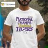Ncaa National Champs Fighting Lsu Tigers T Shirt