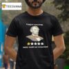 Abraham Lincoln Ford S Theatre Awful Would Not Recommend T Shirt