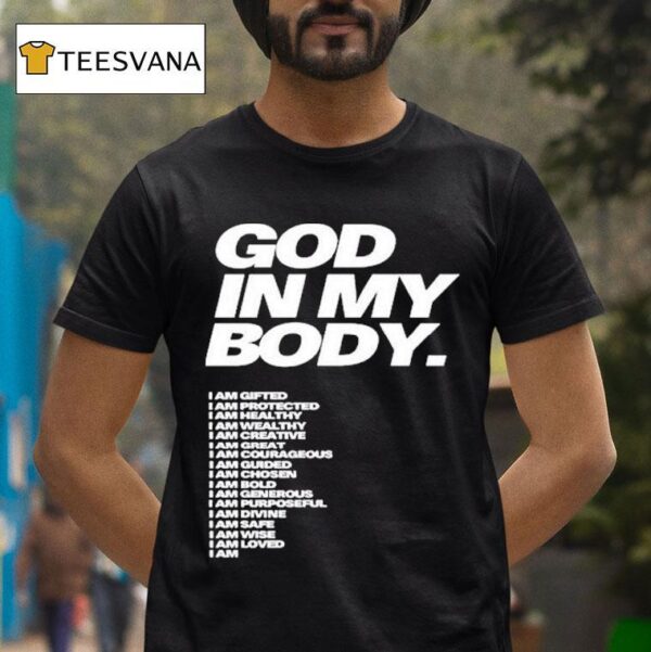 Aj Mcqueen God In My Body T Shirt