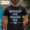 Between The Buried And Me Bit The Parallax Ii Future Sequence T Shirt