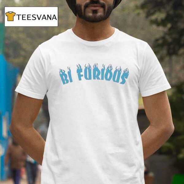 Bi Furious Flames T Shirt