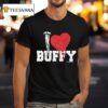 Buffy The Vampire Slayer I Love Buffy T Shirt