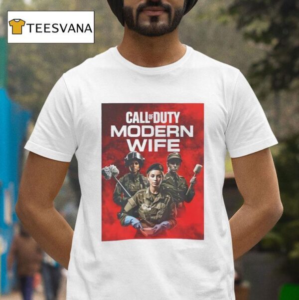 Call Of Duty Modern Wife T Shirt