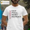 Chad Owens Eat Pull Rest Repeat Brick By Brick T Shirt