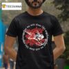 Chiodos Together We Will Float Like Angels Together T Shirt