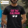 Cut The Cameras Glasses T Shirt