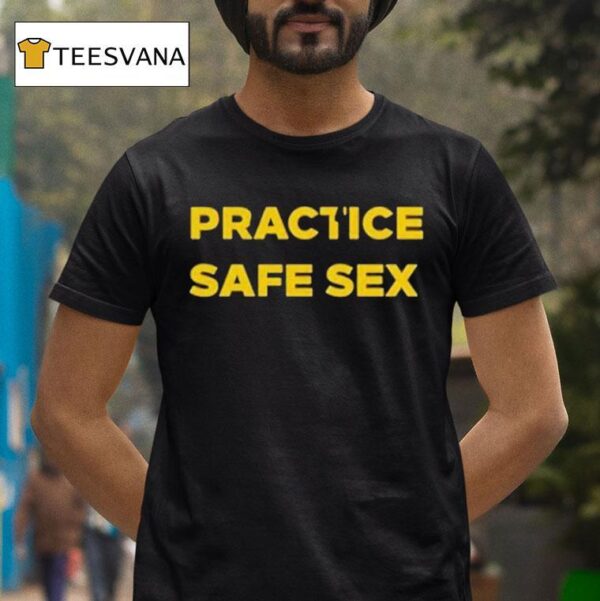 Danny Duncan Practice Safe Sex T Shirt