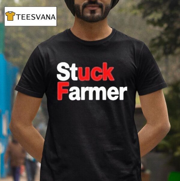 Darren Of Plymouth Stuck Farmer Fuck T Shirt