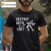 Destroy Boys Shock T Shirt