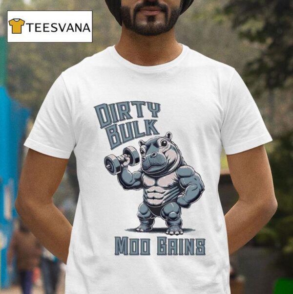 Dirty Bulk Moo Gains Dom Mazzetti T Shirt