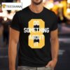 Do Something About It T Shirt