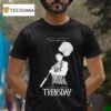 Dom Mazzetti From The Imagination Of Gym Burton A Netflix Series Trensday T Shirt