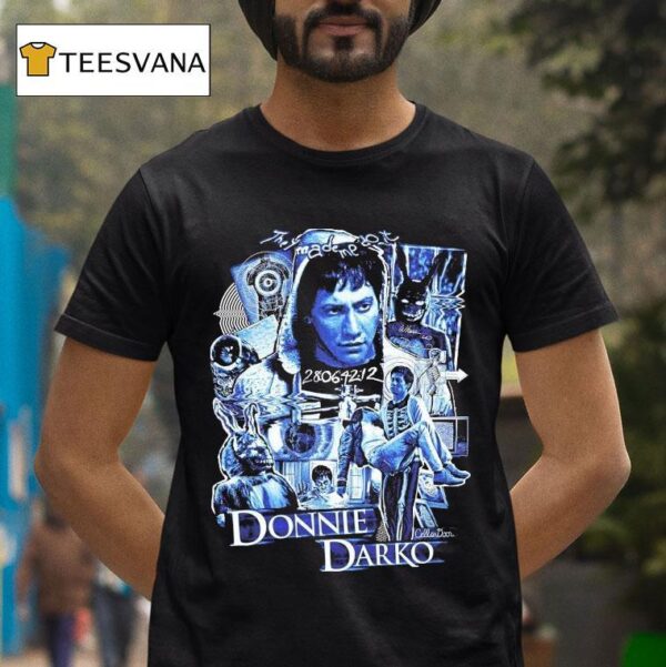 Donnie Darko They Made Me Do I T Shirt