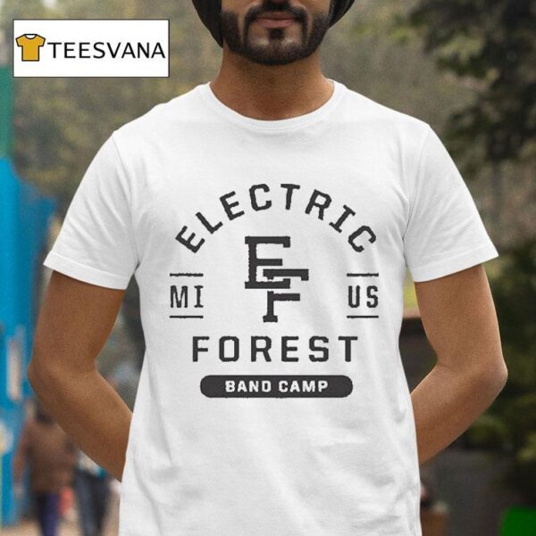 Electric Forest Band Camp Mi Us T Shirt