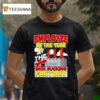 Employee Of The Year At The Dick Sucking Factory T Shirt