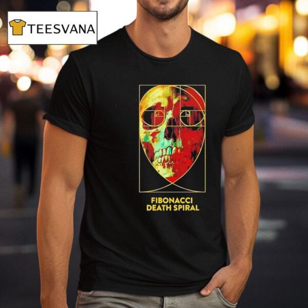 Fibonacci Death Spiral T Shirt