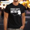 Forget Santa I M Waiting For The Doctor T Shirt