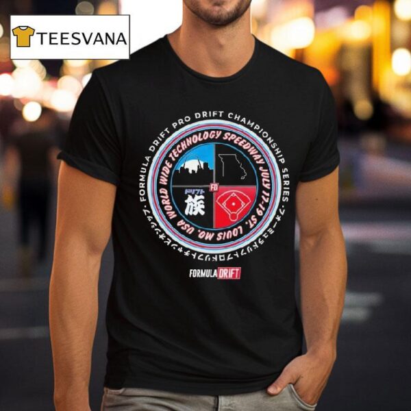Formula Drift Pro Drift Wide Technology Speedway Championship Crossroads Round St Louis T Shirt