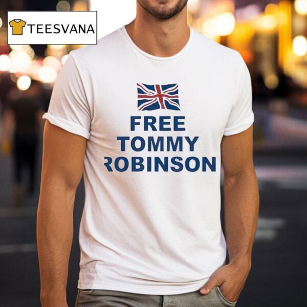 Free Tommy Robinson Uk T Shirt