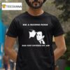 George Bush Sir A Second Penis Has Just Entered My Ass T Shirt