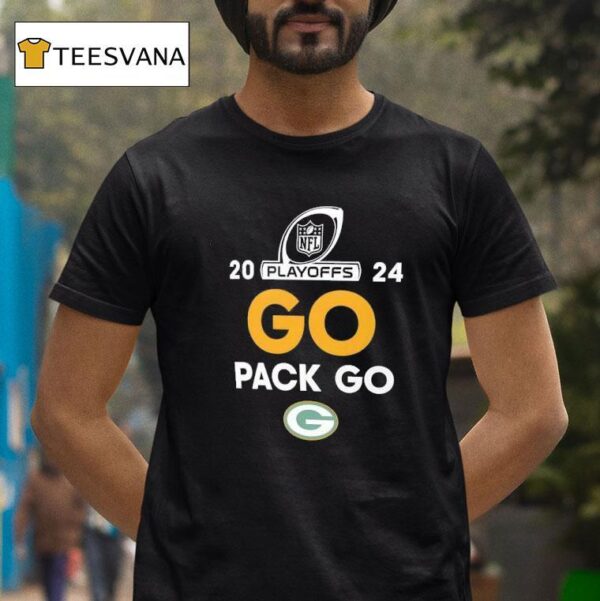 Go Pack Go Green Bay Packers Nfl Playoffs T Shirt