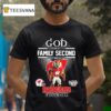 God First Family Second Then Wisconsin Badgers Football Masco T Shirt