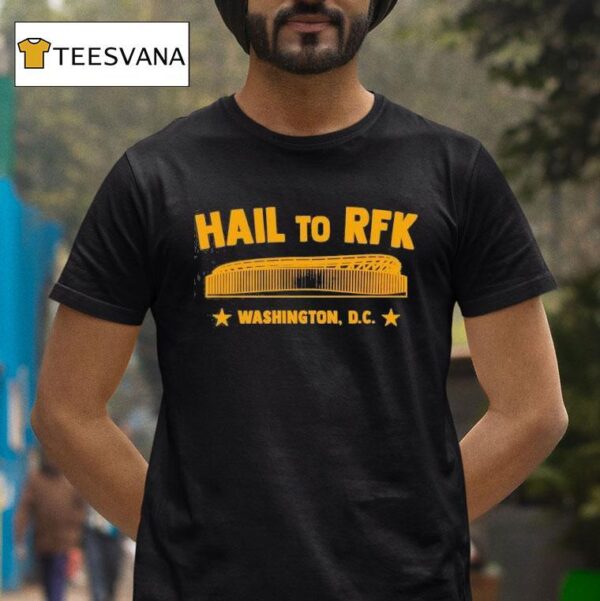 Hail To Rfk Stadium Site Washington Commanders Football T Shirt
