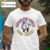 Hold My Milk Udder Tuggers T Shirt