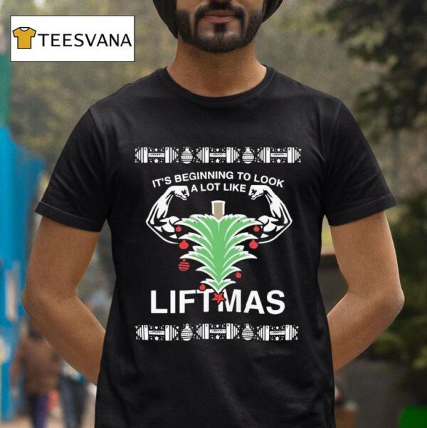 It S Beginning To Look Like Liftmas X Mas Dom Mazzetti T Shirt
