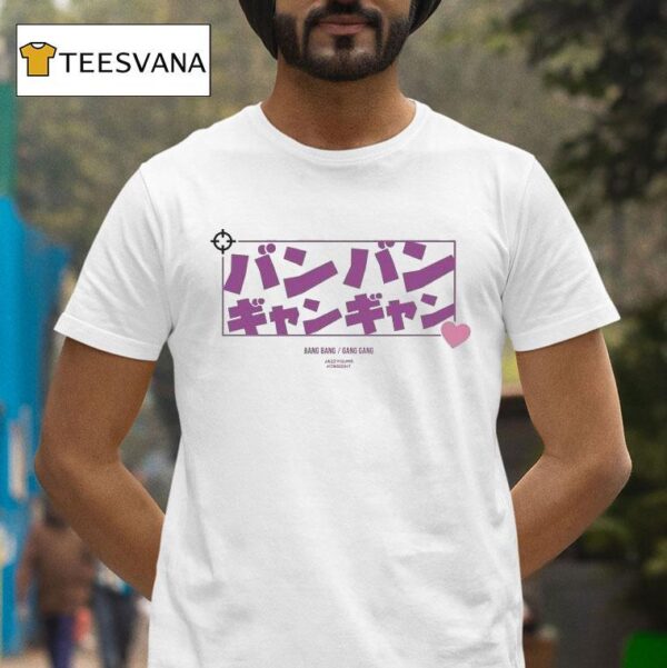 Jazzyguns Bang Bang Gang Gang Katakana T Shirt