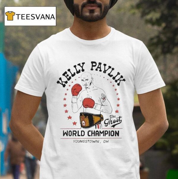 Kelly Pavlik The Ghost World Champion Youngstown Oh T Shirt