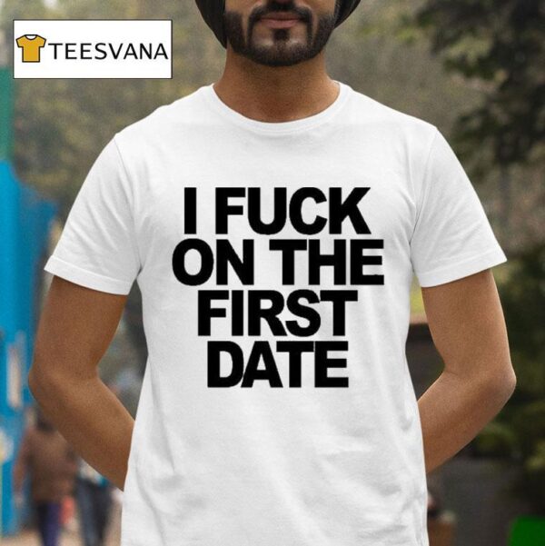 Kevin Durant I Fuck On The First Date T Shirt