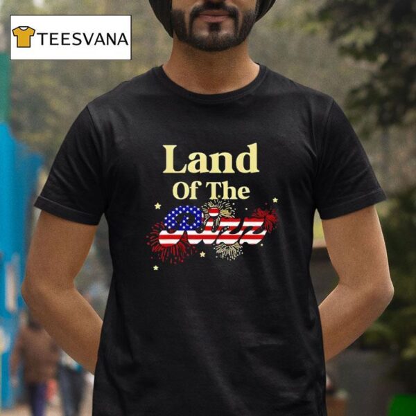 Land Of The Rizz Funny Th Of July T Shirt