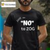 Lilly Just Say No To Zog T Shirt