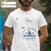 Los Angeles Dodgers National Championship Champions T Shirt