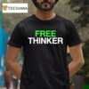 Matt Kim Free Thinker T Shirt