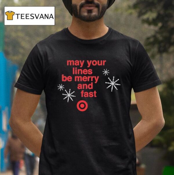 May Your Lines Be Merry And Fast Christmas T Shirt
